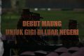 Debut Maung unjuk gigi di luar negeri
