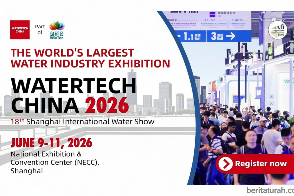 WATERTECH CHINA 2026 Gelar Dua Forum Strategis, Dorong Praregistrasi Global