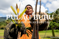 Pulau Buru – surga minyak kayu putih (bagian 3)